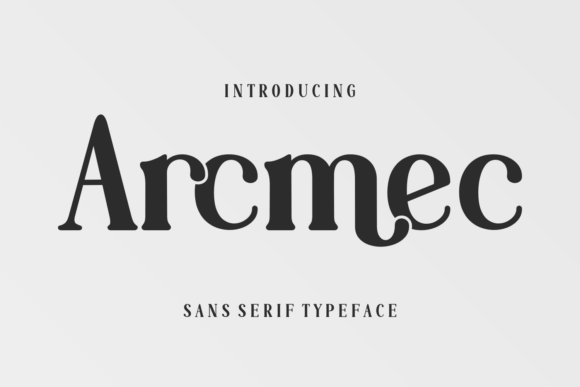 Arcmec: A Modern Sans Serif Font for Web Design