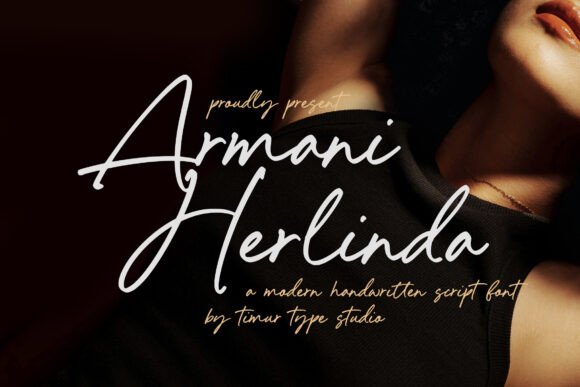 Armani Herlinda: A Modern Script Font for Campaign Creativity