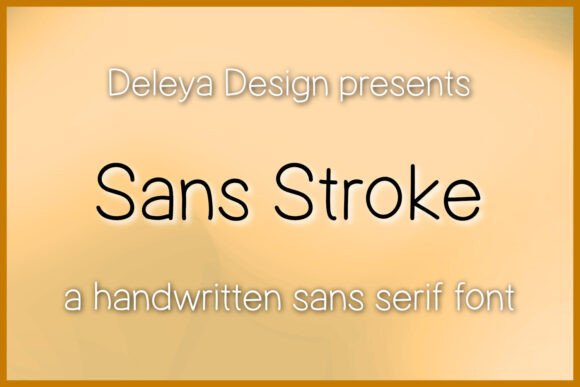 Sans Stroke: A Modern Font for Digital Elegance